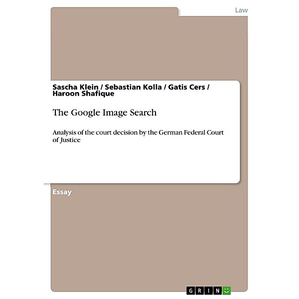 The Google Image Search, Sascha Klein, Sebastian Kolla, Gatis Cers, Haroon Shafique