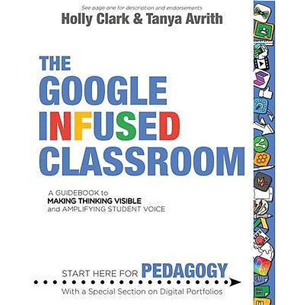 The Google Infused Classroom, Holly Clark, Tanya Avrith