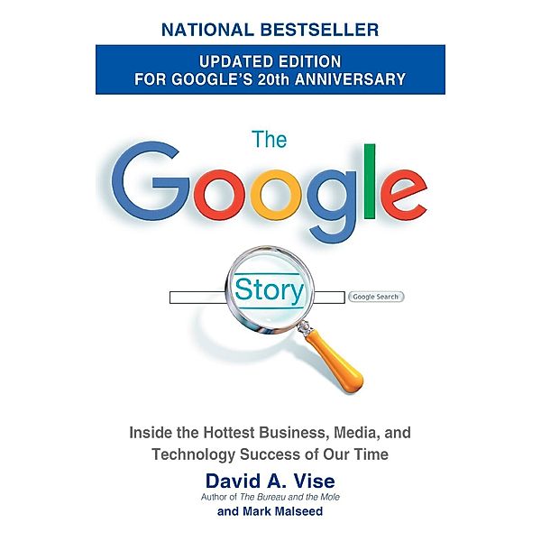 The Google Story (2018 Updated Edition), David A. Vise, Mark Malseed