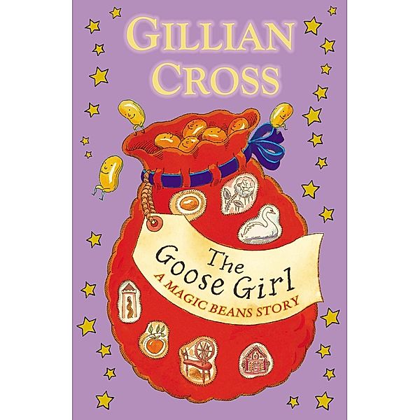 The Goose Girl: A Magic Beans Story / RHCP Digital, Gillian Cross