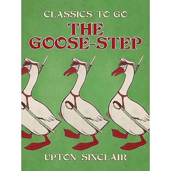 The Goose-step, Upton Sinclair