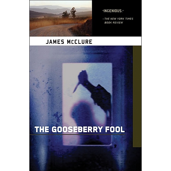 The Gooseberry Fool / The Kramer and Zondi Mysteries, James McClure