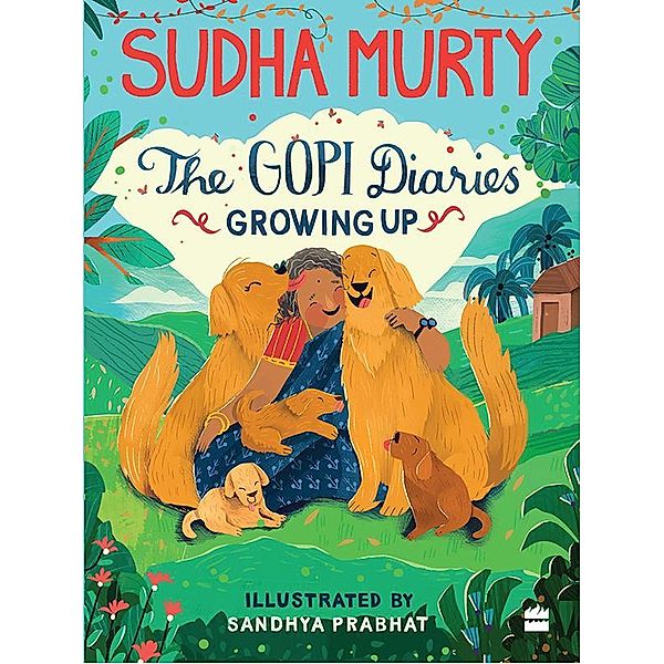 THE GOPI DIARIES / Gopi Diaries, Sudha Murty