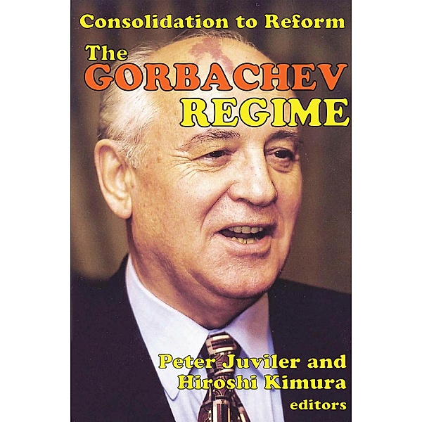 The Gorbachev Regime, Hiroshi Kimura