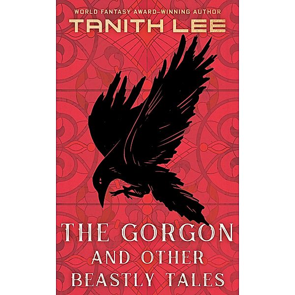 The Gorgon and Other Beastly Tales, Tanith Lee