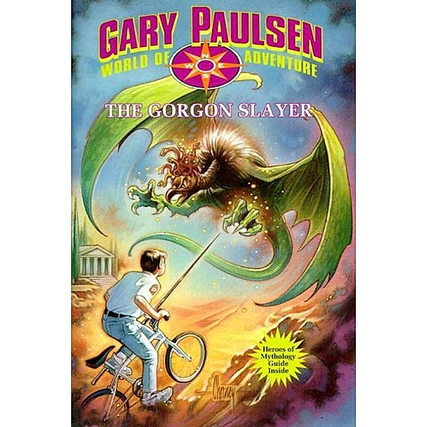 The Gorgon Slayer / World of Adventure Bd.5, Gary Paulsen