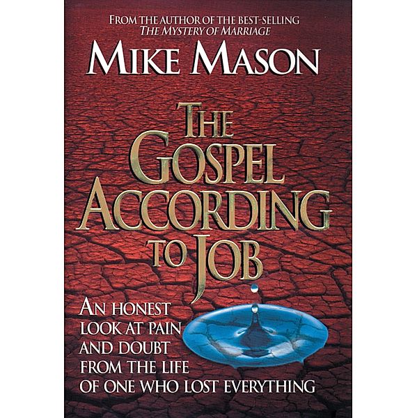 The Gospel According to Job, Mike Mason