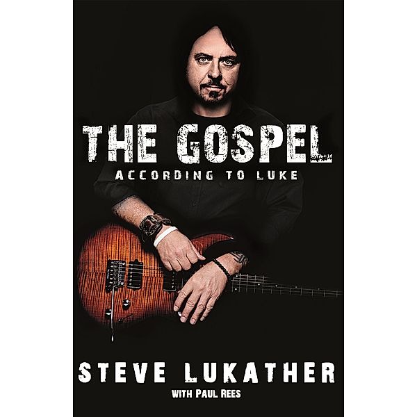 The Gospel According to Luke, Steve Lukather, Paul Rees