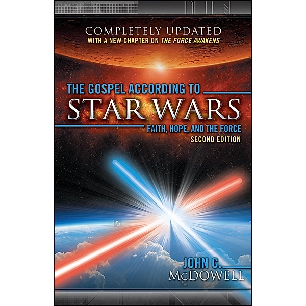The Gospel according to Star Wars, Second Edition, John C. Mcdowell