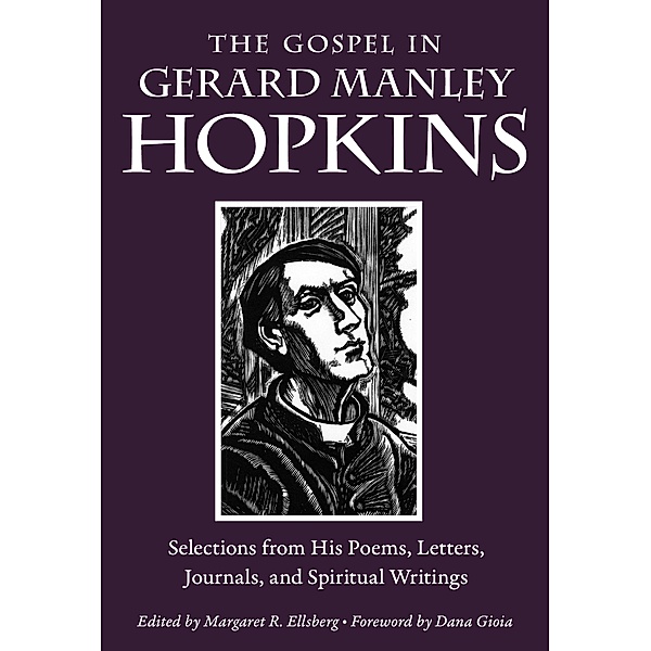 The Gospel in Gerard Manley Hopkins / The Gospel in Great Writers, Gerard Manley Hopkins