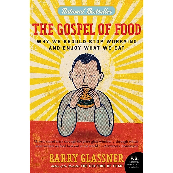 The Gospel of Food, Barry Glassner