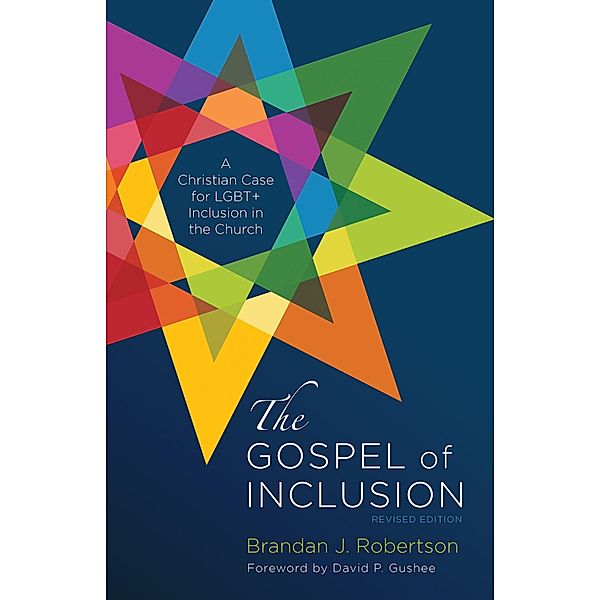 The Gospel of Inclusion, Revised Edition, Brandan J. Robertson