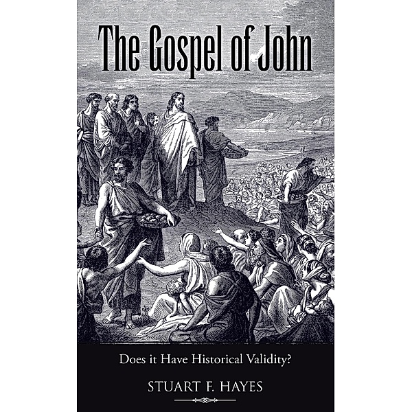 The Gospel of John, Stuart F. Hayes