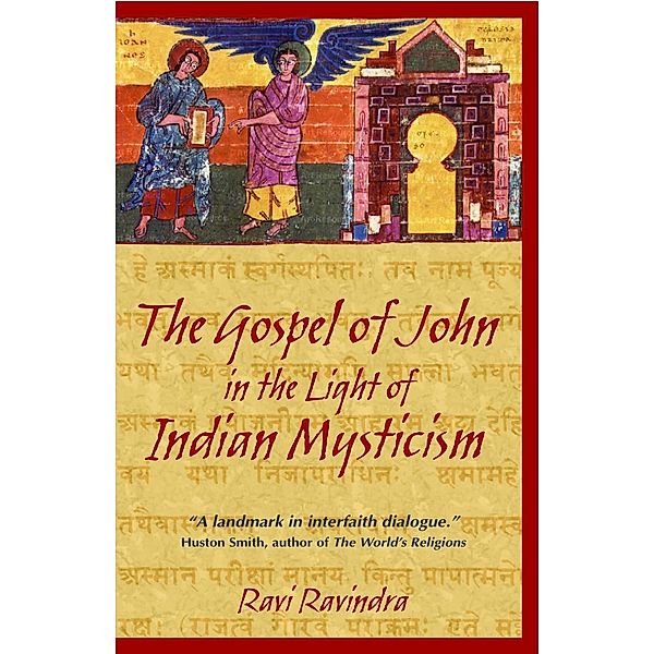 The Gospel of John in the Light of Indian Mysticism / Inner Traditions, Ravi Ravindra