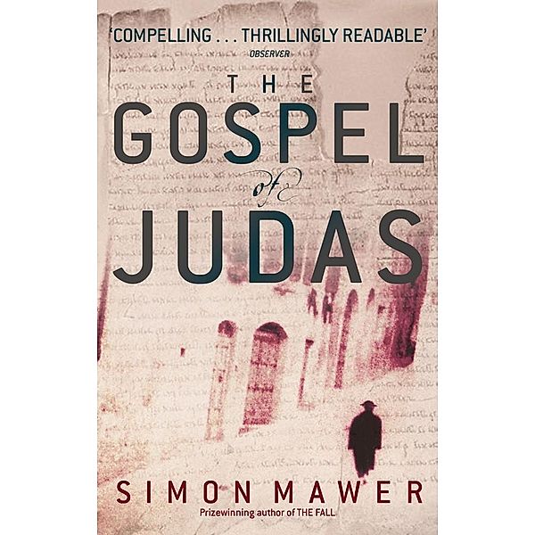 The Gospel Of Judas, Simon Mawer