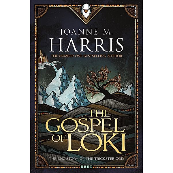 The Gospel of Loki, Joanne M Harris