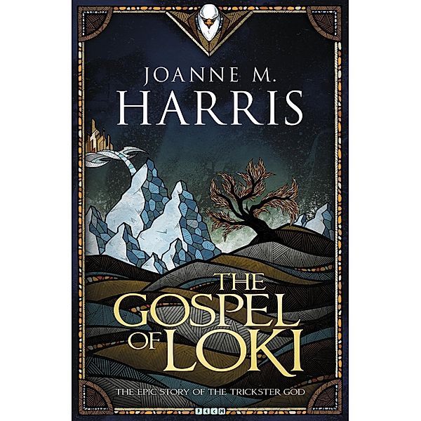 The Gospel of Loki / Runes Novels, Joanne Harris