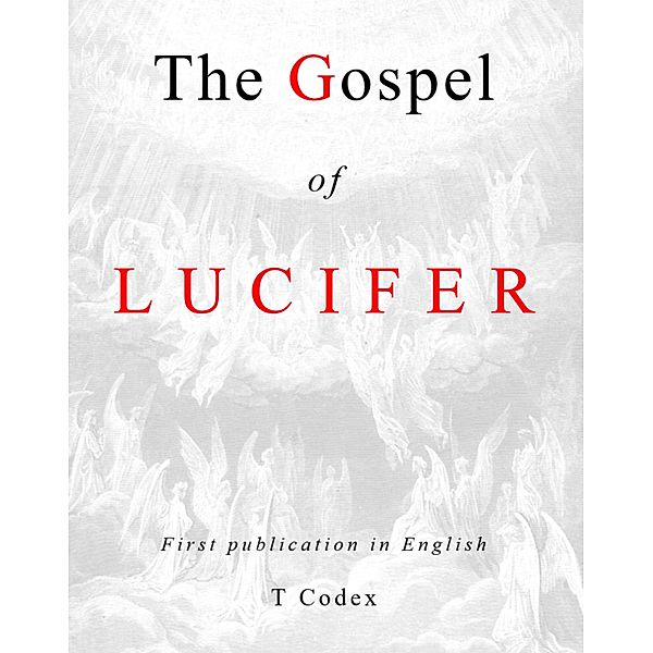 The Gospel of Lucifer, T. Codex