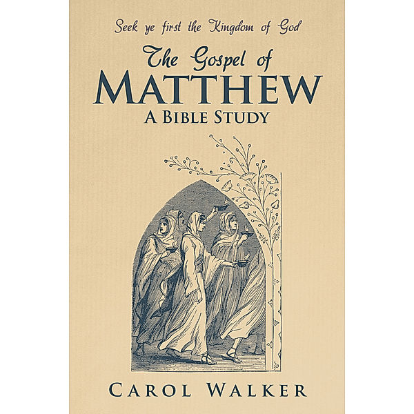 The Gospel of Matthew, Carol Walker