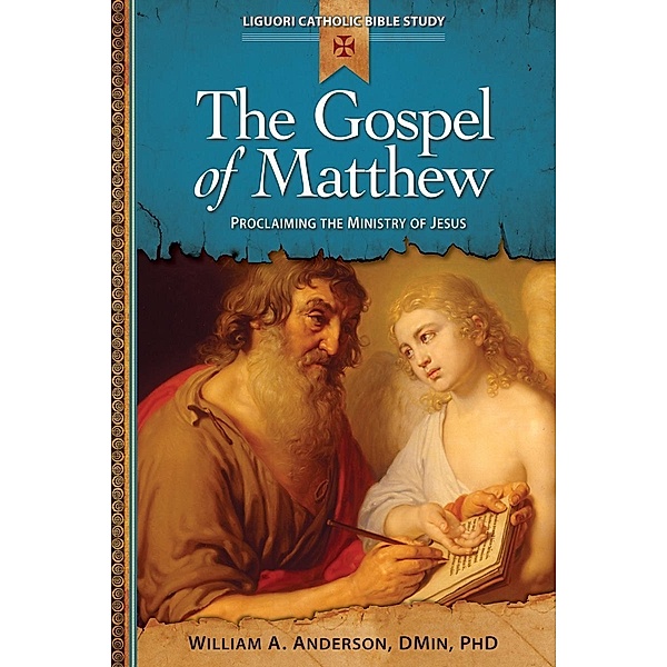 The Gospel of Matthew / Liguori, Anderson A. William