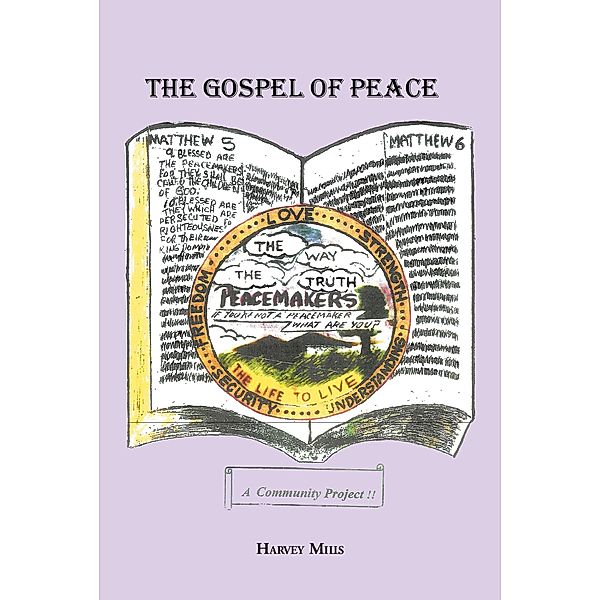 The Gospel Of Peace, Harvey Mills