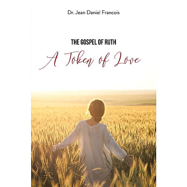 The Gospel of Ruth, Jean Daniel Francois