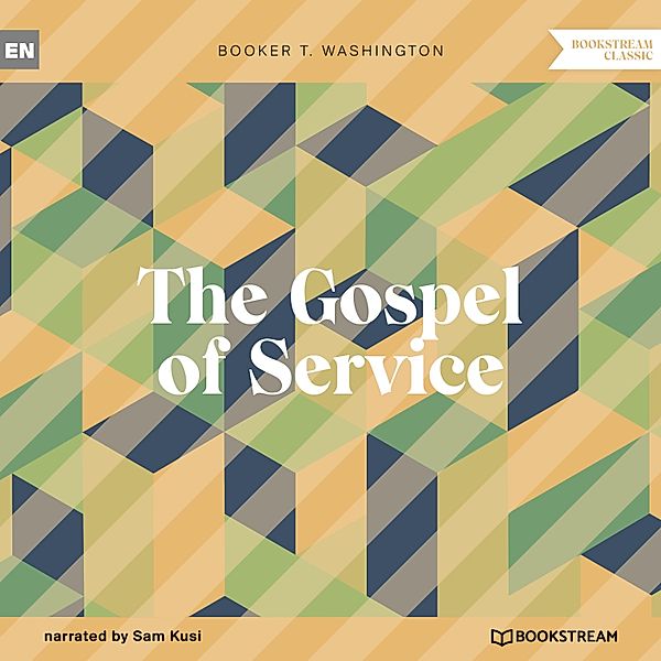 The Gospel of Service, Booker T. Washington