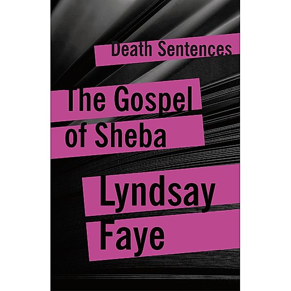 The Gospel of Sheba, Lyndsay Faye