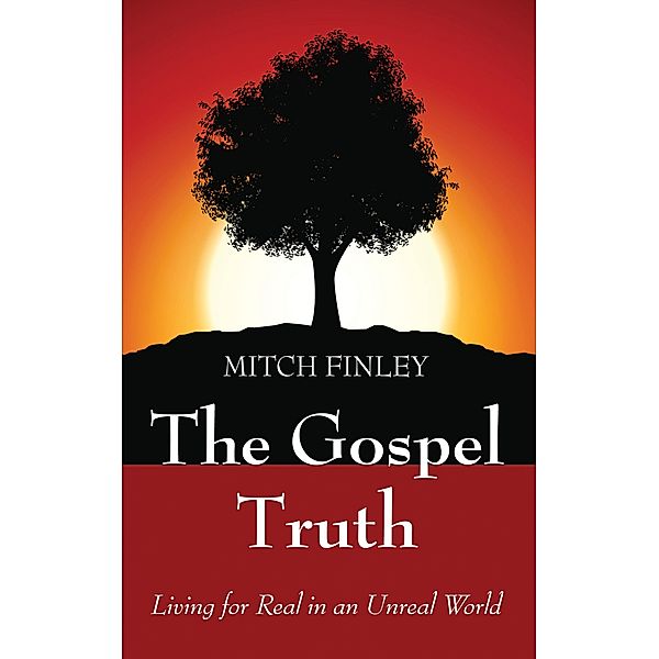 The Gospel Truth, Mitch Finley