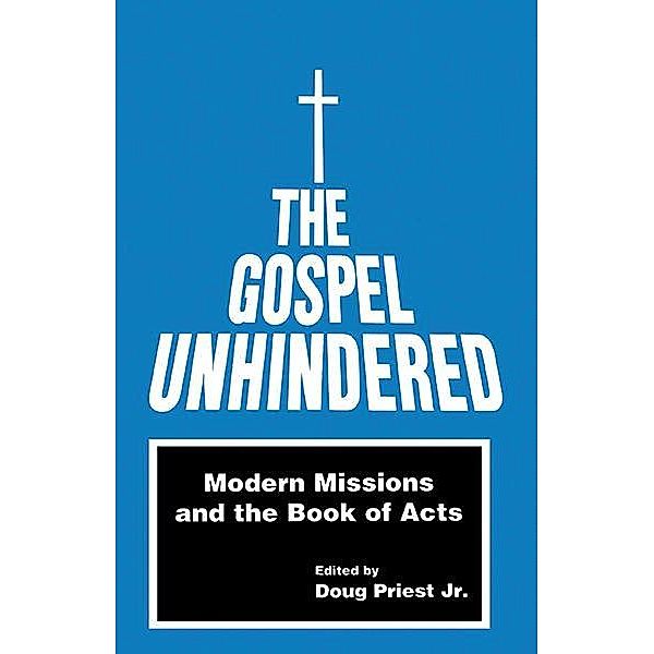 The Gospel Unhindered: