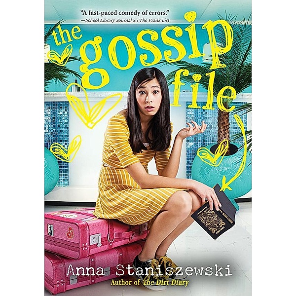The Gossip File / The Dirt Diary Bd.3, Anna Staniszewski
