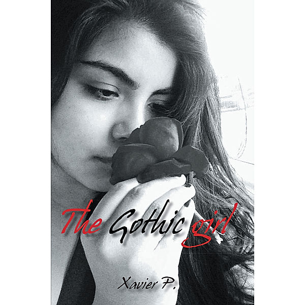 The Gothic Girl, Xavier P.