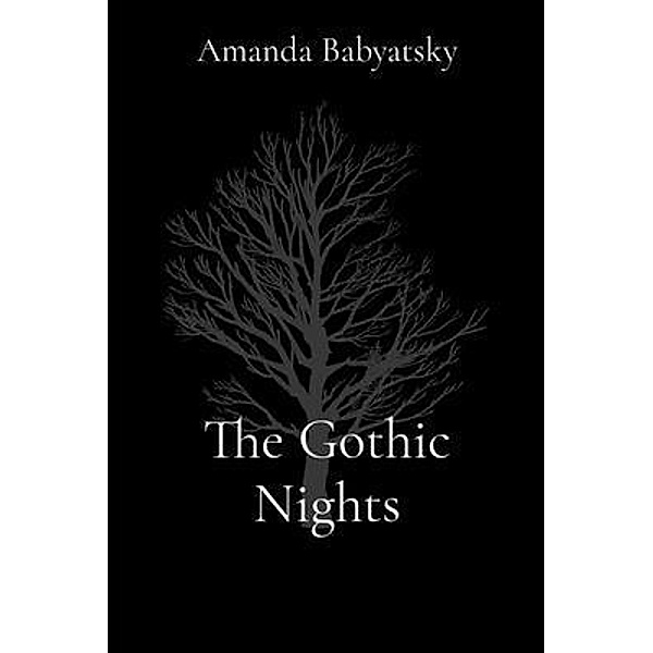 The Gothic Nights, Amanda Babyatsky