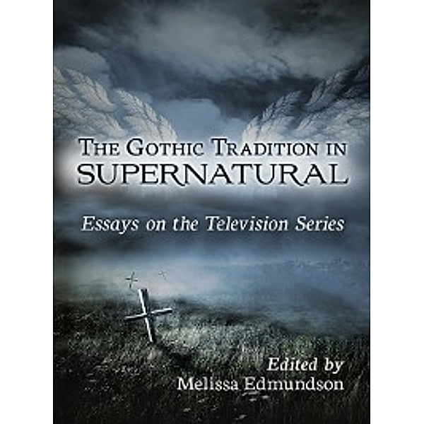 The Gothic Tradition in Supernatural