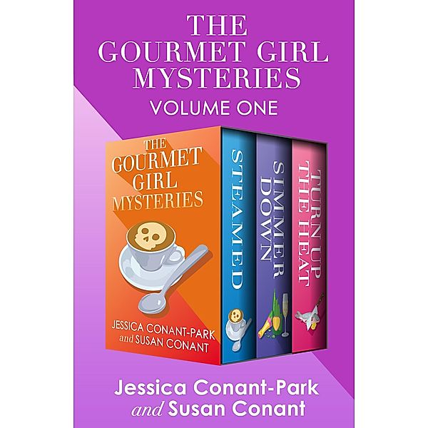 The Gourmet Girl Mysteries Volume One / The Gourmet Girl Mysteries, Jessica Conant-Park, SUSAN CONANT