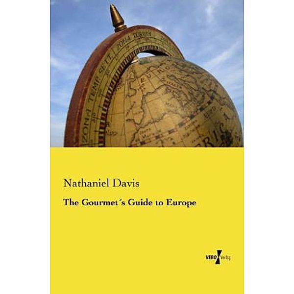 The Gourmet's Guide to Europe, Nathaniel Davis