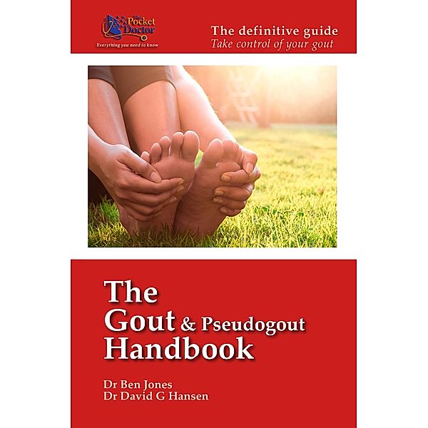 The Gout & Pseudogout Handbook, Ben Jones, David G Hansen