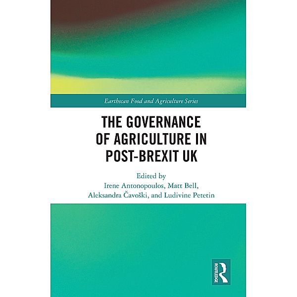 The Governance of Agriculture in Post-Brexit UK