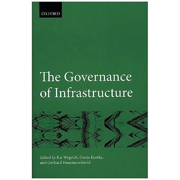 The Governance of Infrastructure, Gerhard Hammerschmid