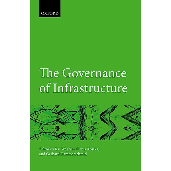 The Governance of Infrastructure / Hertie Governance Report