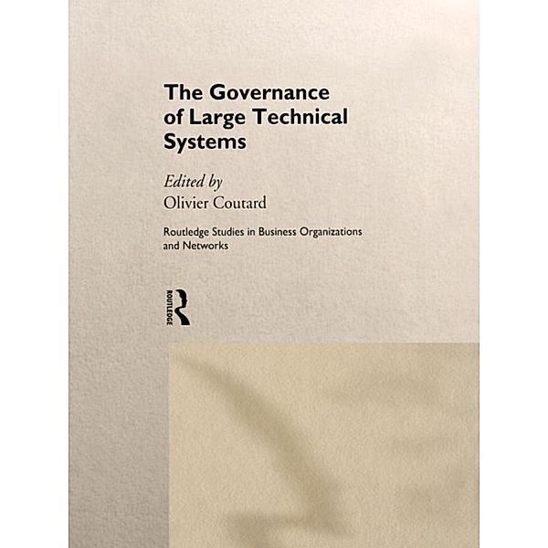 The Governance of Large Technical Systems