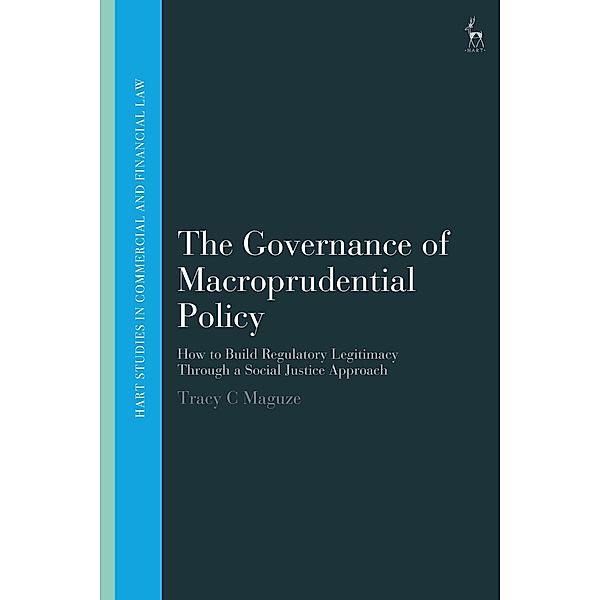 The Governance of Macroprudential Policy, Tracy C Maguze