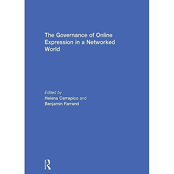 The Governance of Online Expression in a Networked World