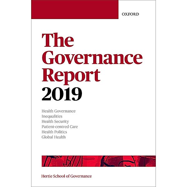 The Governance Report 2019 / Hertie Governance Report, The Hertie School of Governance