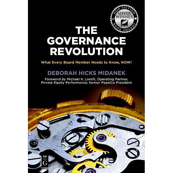 The Governance Revolution / The Alexandra Lajoux Corporate Governance Series, Deborah Hicks Midanek