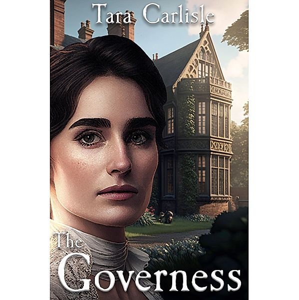 The Governess: A Pride and Prejudice Variation, Tara Carlisle