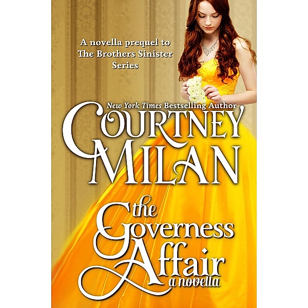 The Governess Affair (The Brothers Sinister) / The Brothers Sinister, Courtney Milan