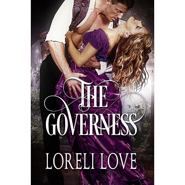 The Governess: An Erotic Regency Romance Novel, Loreli Love