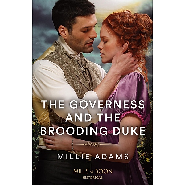 The Governess And The Brooding Duke (Mills & Boon Historical), Millie Adams