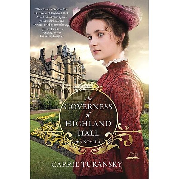 The Governess of Highland Hall / Edwardian Brides Bd.1, Carrie Turansky